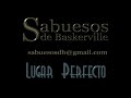 Los Sabuesos de Baskerville - LUGAR PERFECTO (POP-Lento)