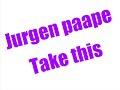 Jurgen paape - Take this