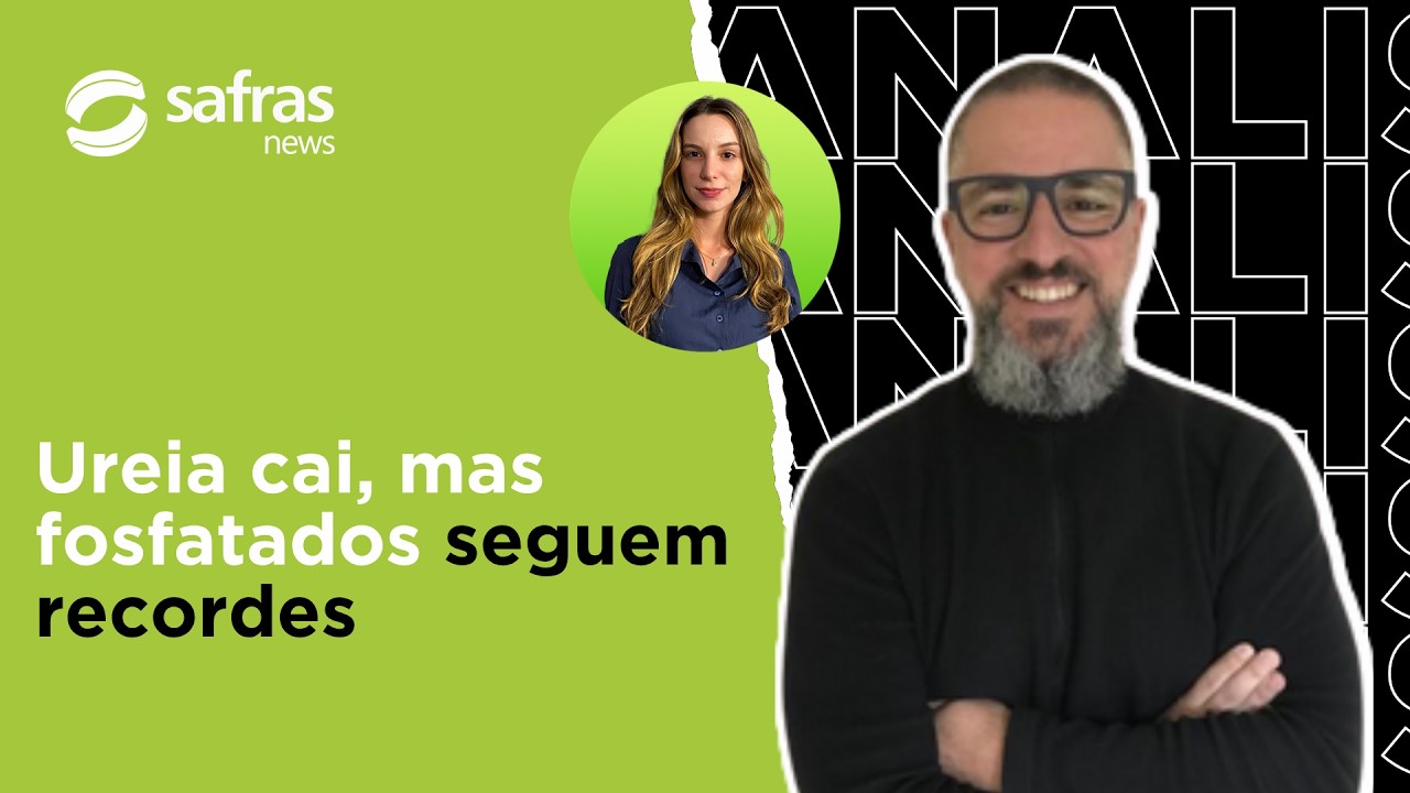 Ureia tem forte queda, mas fosfatados seguem dificultando custos da safra 26/27