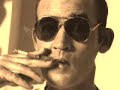 Hunter S. Thompson\ Hunter S. Thompson\