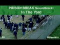 PRISON BREAK Soundtrack - 05. In The Yard