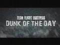 TFB::Dunk of The Day::Special FX::Unseen 360 B.H.B::DUNKS