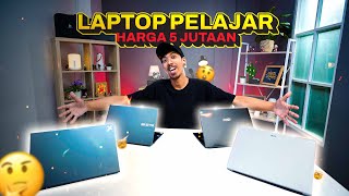 REKOMENDASI LAPTOP TERBAIK UNTUK PELAJAR | SEMUANYA HARGA 5 JUTAAN AJA | ASUS, ACER, MSI, AXIOO