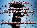 Chocolate Rain 2 Vs. Area 88