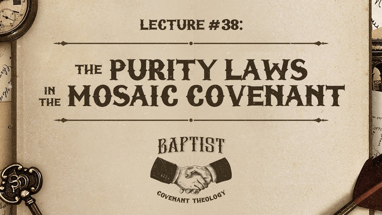 #38 The Purity Laws in the Mosaic Covenant by Ptr. Xley Miguel
