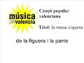 La meua xiqueta - Can�� popular valenciana
