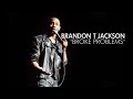 Brandon T Jackson - Broke Problems