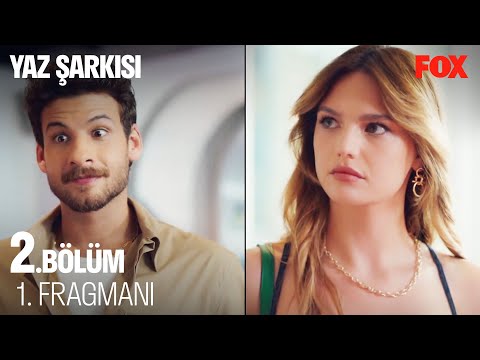 Yaz Şarkısı 2. Bölüm Fragman                                                                                                                                                                                                                              