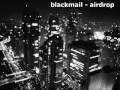 blackmail - airdrop