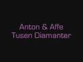 Anton & Affe - Tusen diamanter
