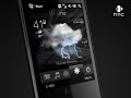 HTC Touch Diamond: TouchFLO 3D -- Weather HTC Touch Diamond: TouchFLO 3D -- Weather