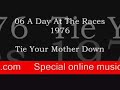 Tie Your Mother Down (special online music) Tie Your Mother Down (special online music)
