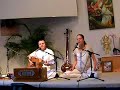 Mantra-Singen: Ayodhya Vasi Ram with/mit Bharata and/und Chitra Mantra-Singen: Ayodhya Vasi Ram with/mit Bharata and/und Chitra