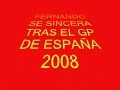 fernando alonso se sincera tras el gp de españa 2008