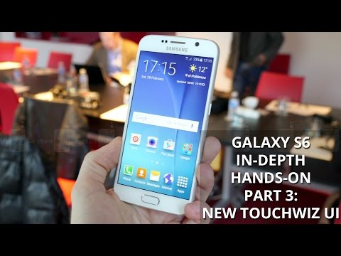 Samsung Galaxy S6 in-depth hands-on part 3: new TouchWiz interface