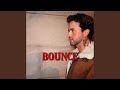 Download Bounce Mp3 Song