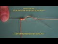 Adventure Bound - Gear Guide Slim Beauty Shock Leader Knot Adventure Bound - Gear Guide Slim Beauty Shock Leader Knot