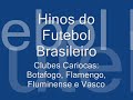 Hinos do Futebol Brasileiro - Parte 2