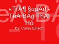 trap squad - tea bag that hoe