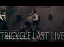 Tricyle last live