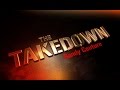 The Takedown: Pushing the Boundaries