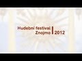 Hudební festival Znojmo 2011 - HD
Hudební festival Znojmo 2011 - HD