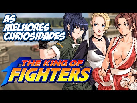 The King of Fighters - As Melhores Curiosidades
