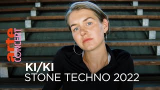 KI/KI - Live @ Stone Techno 2022