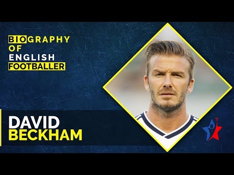 David Beckham Short Life Story