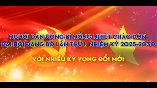 Người dân Uông Bí nồng nhiệt chào đón Đại hội Đảng bộ phường đầu tiên với nhiều kỳ vọng đổi mới