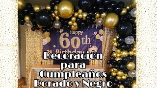 8 - DECORACIÓN DE GLOBOS / Dorado y Negro 8 - DECORACIÓN DE GLOBOS / Dorado y Negro