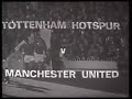 Spurs v Man Utd (1965)