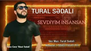 tural sedali sevdiyim insansan 2022 - mp3 yukle dinle