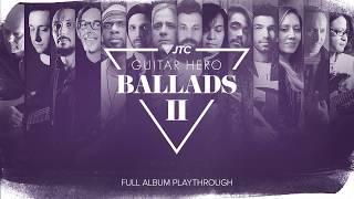 JTC Guitar Hero Ballads 2 (Full Album)  JTCGuitarc