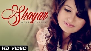 Shayar - Sagar Cheema  XXX Music  New Punjabi Song