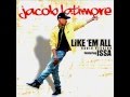 Like 'Em All - Jacob Latimore Featuring Issa (