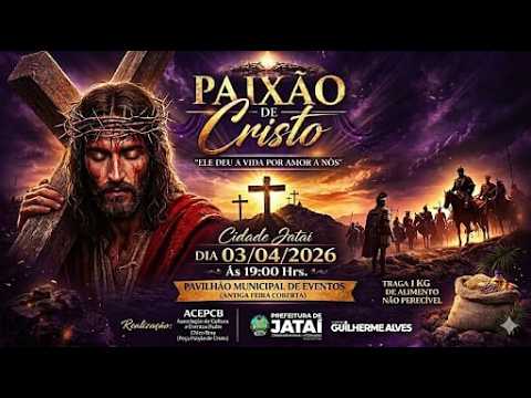 Paixão de Cristo 2026 - Cidade Jataí (AO VIVO)