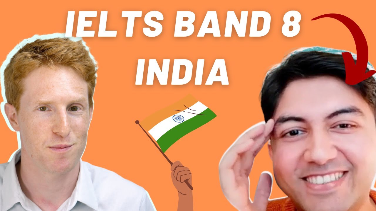 Indian Band 8 IELTS Speaking