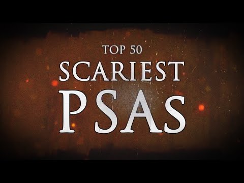 TOP 50: SCARIEST PSAs (Public Service Announcements) - USA/CANADA