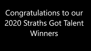 2020 Strath\'s Got Talent Winners