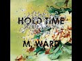 M Ward - Stars Of Leo