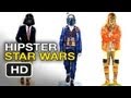 Star Wars Hipsters - Galactic Clothing Trends by John Woo HD
