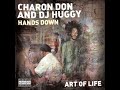 Charon Don and Dj Huggy - just wanna know Charon Don and Dj Huggy - just wanna know