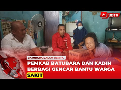 PEMKAB BATUBARA DAN KADIN BERBAGI GENCAR BANTU WARGA SAKIT