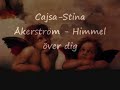 Cajsa-Stina Åkerström - Himmel över dig
