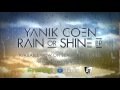 Yanik Coen Rain Or Shine Video and Lyrics