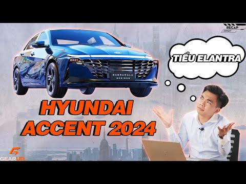 Hyundai Accent 2024 sắp lộ diện, ngoại hình như tiểu Elantra, động cơ mạnh hơn City | GU Recap 75