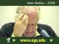 Alain Badiou. Democracy, Politics and Philosophy 2006 4/5