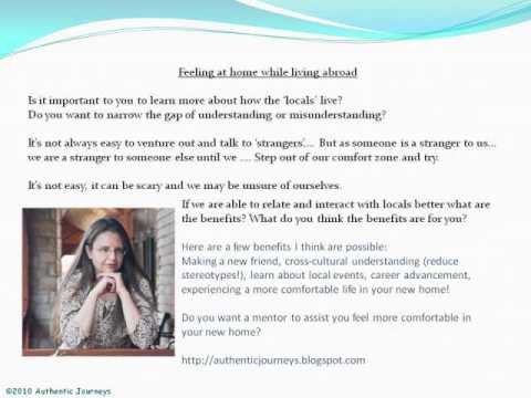 jennifer kumar - http://authenticjourneys.blogspot.com When do you feel comfortable in a new culture? Cross-cultural training Webinar Transcript 1.