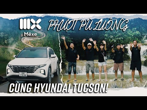 Mang Hyundai Tucson đi dầm mưa Pù Luông để thấy option 